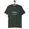 !False - Unisex t-shirt - Image 4