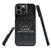 It Works On My Machine - Snap case for iPhone® - Image 12