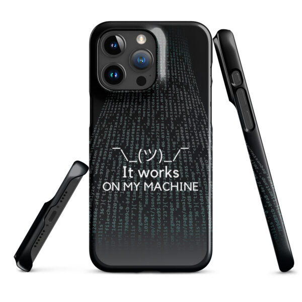 It Works On My Machine - Snap case for iPhone®